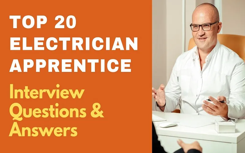 Top 20 Electrician Apprentice Interview Questions And Answers 2022   Electrician Apprentice Interview Questions And Answers 1 