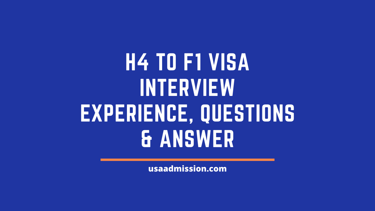 h4-to-f1-visa-interview-experience-questions-and-answers-support