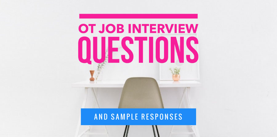 occupational therapy interview case study questions