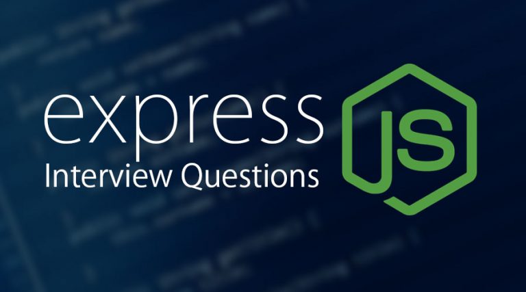 express-js-interview-questions-and-answers-2022-support-your-career