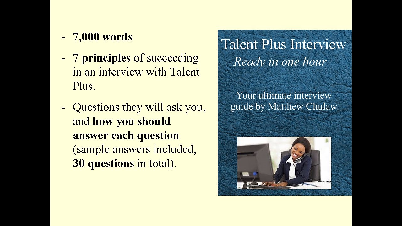 Most Typical Talent Plus Interview Questions + 3 Key Ideas support your career