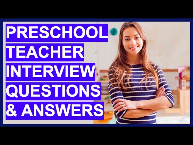 40 preschool director interview questions answers support your career