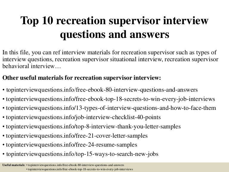 47 Interview Questions For Supervisors With Sample Answers Support   Top10recreationsupervisorinterviewquestionsandanswers 150323194911 Conversion Gate01 Thumbnail 4 