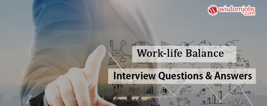 how-to-inquire-about-work-life-balance-in-an-interview-without-giving